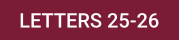 LETTERS 25-26