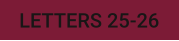 LETTERS 25-26